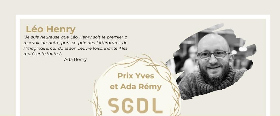 Léo Henry prix Yves et Ada Rémy-SGDL 2024 des littératures de l'imaginaire !